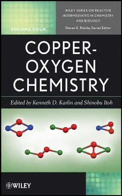 Copper-Oxygen Chemistry by Kenneth D. Karlin