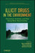 Illicit Drugs In The Environment: Occurrence, Analysis, and Fate using Mass Spectrometry by Sara Castiglioni, Ettore Zuccato, Roberto Fanelli