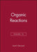 Organic Reactions, Volume 74 by Scott E. Denmark