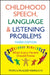 Childhood Speech, Language, and Listening Problems by Patricia McAleer Hamaguchi