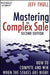 Mastering the Complex Sale: How to Compete and Win When the Stakes Are High! by Jeff Thull