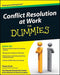 Conflict Resolution at Work for Dummies by Vivian Scott