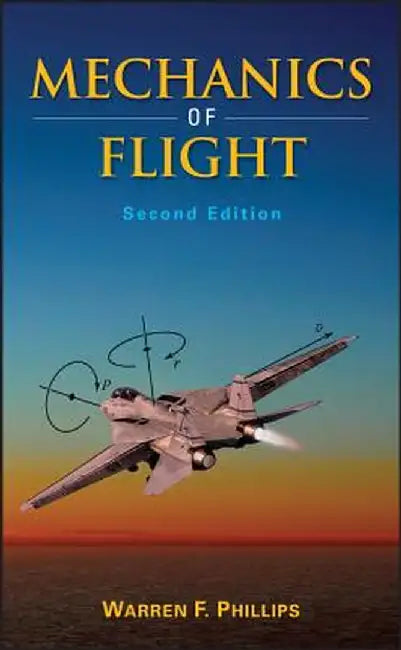Mechanics of Flight by Warren F. Phillips