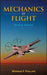 Mechanics of Flight by Warren F. Phillips