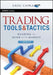 Trading Tools and Tactics: Reading the Mind of the Market by Greg Capra