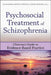 Psychosocial Treatment of Schizophrenia by Allen Rubin