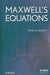 Maxwell's Equations by Paul G. Huray