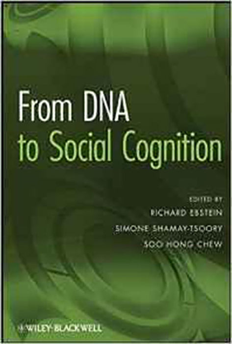 From Dna To Social Cognition