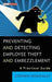 Preventing and Detecting Employee Theft and Embezzlement: A Practical Guide by Stephen Pedneault