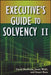 Executive's Guide to Solvency II by David Buckham