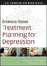 Evidence-Based Treatment Planning for Depression Workbook by Arthur E. Jongsma