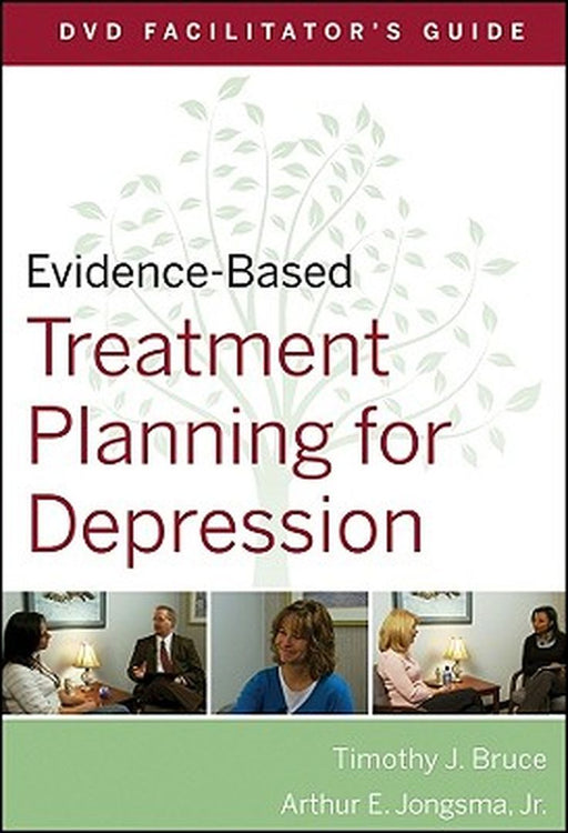 Evidence-Based Treatment Planning for Depression Facilitator's Guide by Arthur E. Jongsma