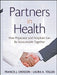 Partners in Health: How Physicians and Hospitals Can Be Accountable Together by Francis J. Crosson