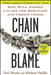 Chain of Blame: How Wall Street Caused the Mortgage and Credit Crisis by Paul Muolo