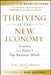 Thriving in the New Economy: Lessons from Today's Top Business Minds by Lori Ann Larocco