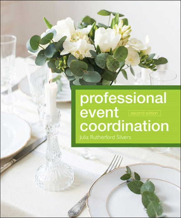 Professional Event Coordination by Julia Rutherford Silvers