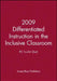2009 Differentiated Instruction in the Inclusive Classroom: Pd Toolkit (Set) by Jossey-Bass Publishers