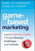 Game-Based Marketing: Inspire Customer Loyalty Through Rewards, Challenges, and Contests by Gabe Zichermann