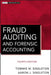 Fraud Auditing and Forensic Accounting by Tommie W. Singleton