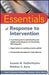 Essentials of Response to Intervention by Amanda M. Vanderheyden