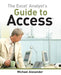 The Excel Analyst's Guide to Access by Michael Alexander