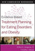 Evidence-Based Treatment Planning for Eating Disorders and Obesity Companion Workbook by Arthur E. Jongsma