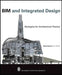 BIM and Integrated Design: Strategies for Architectural Practice by Randy Deutsch