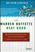 The Warren Buffetts Next Door: The World's Greatest Investors You've Never Heard of and What You Can Learn from Them by Matthew Schifrin
