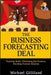 The Business Forecasting Deal: Exposing Myths, Eliminating Bad Practices, Providing Practical Solutions by Michael Gilliland
