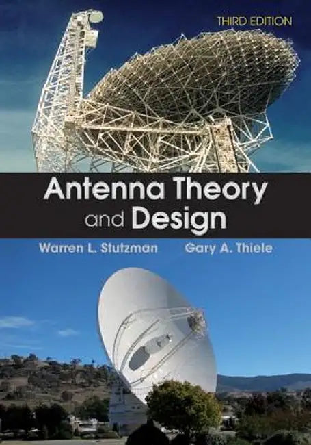 Antenna Theory and Design by Warren L. Stutzman