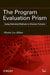 The Program Evaluation Prism: Using Statistical Methods to Discover Patterns by Martin Lee Abbott