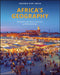 Africa's Geography: Dynamics of Place, Cultures, and Economies, 1st Edition by Benjamin Ofori-Amoah