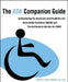The ADA Companion Guide: Understanding the Americans with Disabilities Act Accessibility Guidelines (ADAAG) and the Architectural Barriers Act by Marcela A. Rhoads