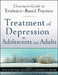 Treatment of Depression in Adolescents and Adults: Clinician's Guide to Evidence-Based Practice by David W. Springer