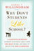 Why Don'T Students Like School?: A Cognitive Scientist Answers Questions about How the Mind Works & What It Means for the Classroom by Daniel T. Willingham
