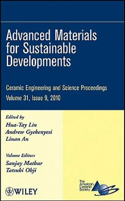 Advanced Materials for Sustainable Developments by Hua-Tay Lin