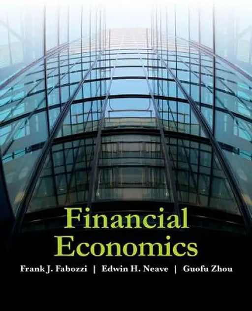 Financial Economics by Frank J. Fabozzi