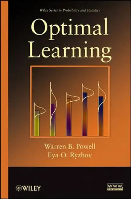 Optimal Learning by Warren B. Powell