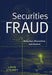 Securities Fraud: Detection, Prevention, and Control by Louis L. Straney