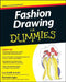 Fashion Drawing for Dummies by Arnold