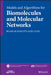 Models And Algorithms For Biomolecules And Molecular Networks by Jie Liang, Bhaskar DasGupta