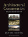 Architectural Conservation in Europe and the Americas by John H. Stubbs