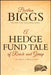 A Hedge Fund Tale of Reach and Grasp: ...or What's a Heaven For? by Barton Biggs