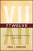 7twelve: A Diversified Investment Portfolio with a Plan by Craig L. Israelsen