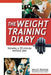 The Weight Training Diary by Hugo Rivera