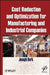 Cost Reduction and Optimization for Manufacturing and Industrial Companies by Joseph Berk