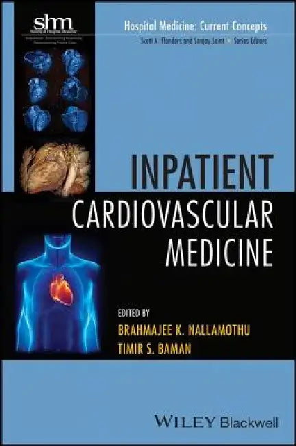 Inpatient Cardiovascular Medicine by Brahmajee K. Nallamothu