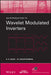 An Introduction to Wavelet Modulated Inverters by S. A. Saleh