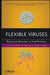 Flexible Viruses: Structural Disorder in Viral Proteins by Vladimir Uversky, Sonia Longhi