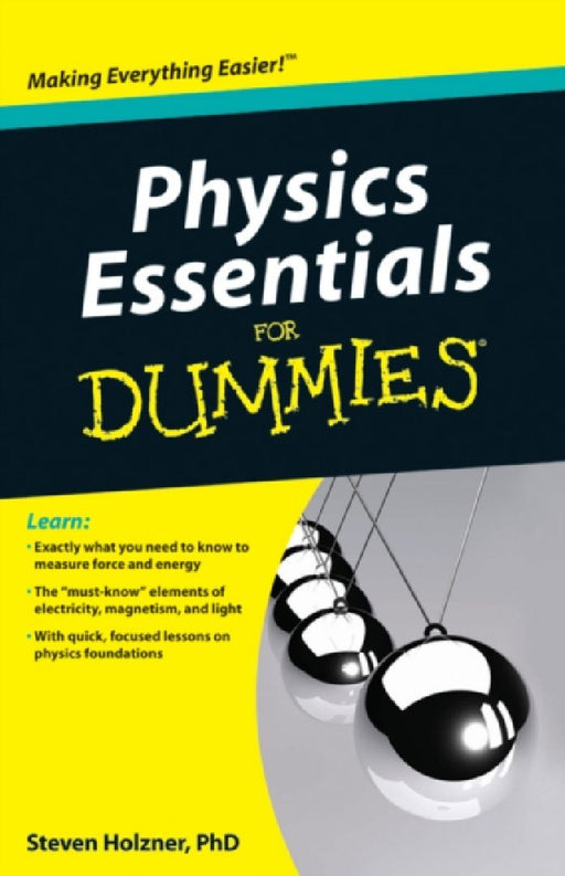 Physics Essentials For Dummies  by Steven Holzner